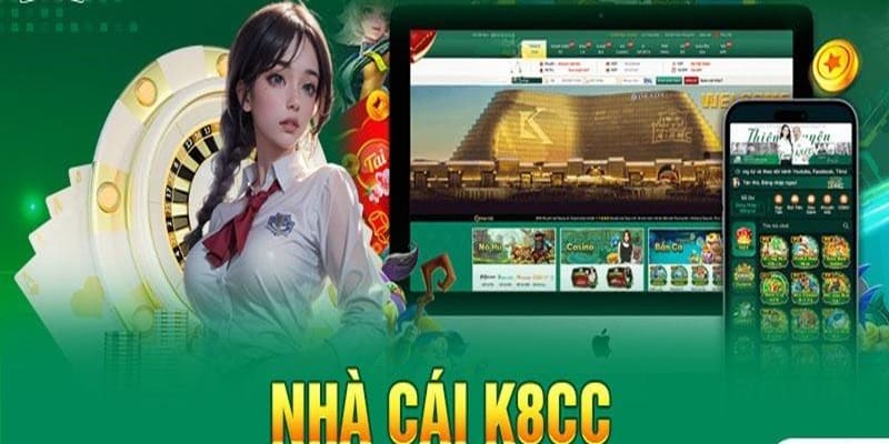 Giới thiệu sơ lược nhà cái K8CC