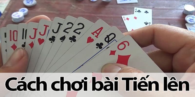 Game bài tiến lên quen thuộc nhưng luôn có sức hấp dẫn đặc biệt